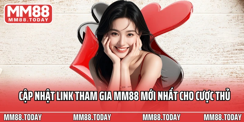 Cập Nhật Link Tham Gia MM88 Mới Nhất - Link Dự Phòng 2026 - lavor